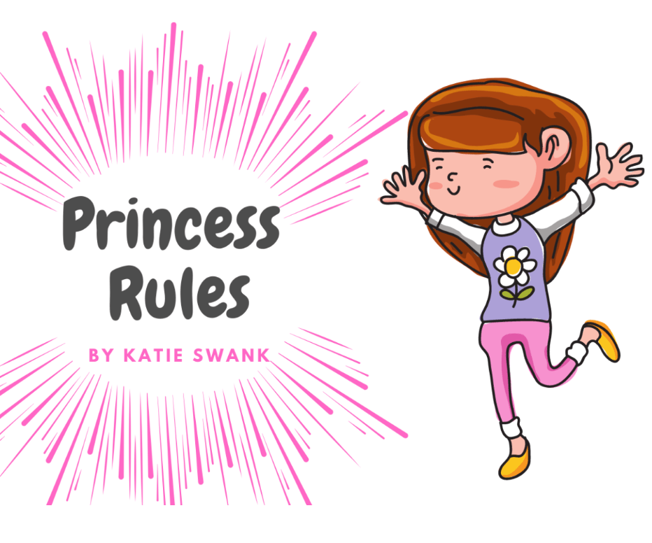 Princess Rules