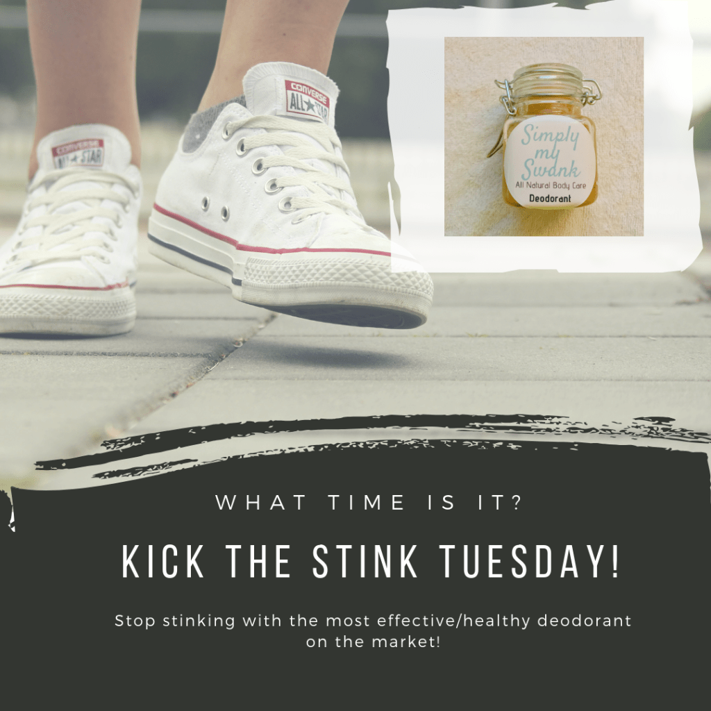 Kick The Stink&nbsp;Tuesday