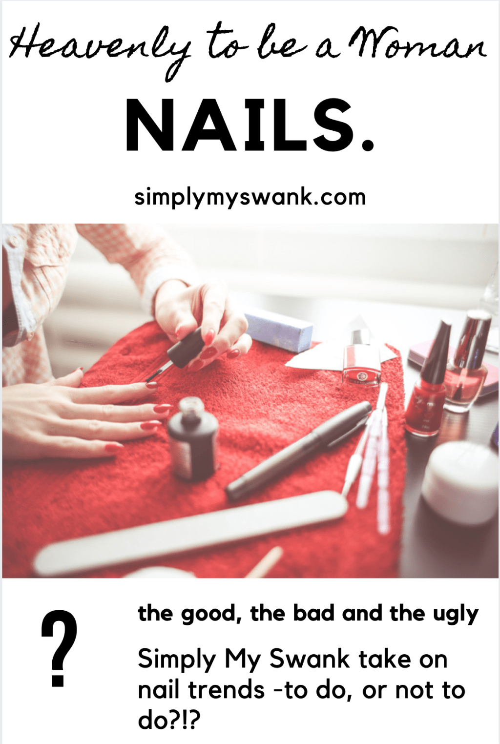 Nails – Heavenly to be a&nbsp;Woman