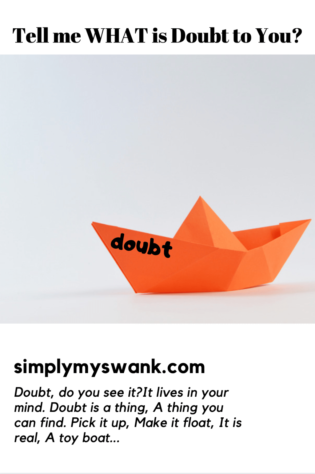 What is Doubt to&nbsp;You?