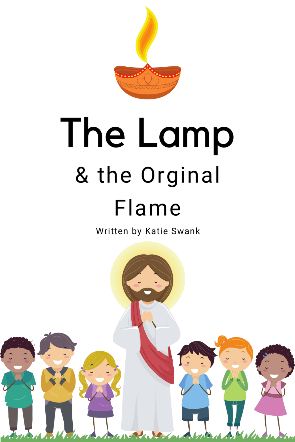 The Lamp & The Original Flame ( Parable of the&nbsp;Lamp)
