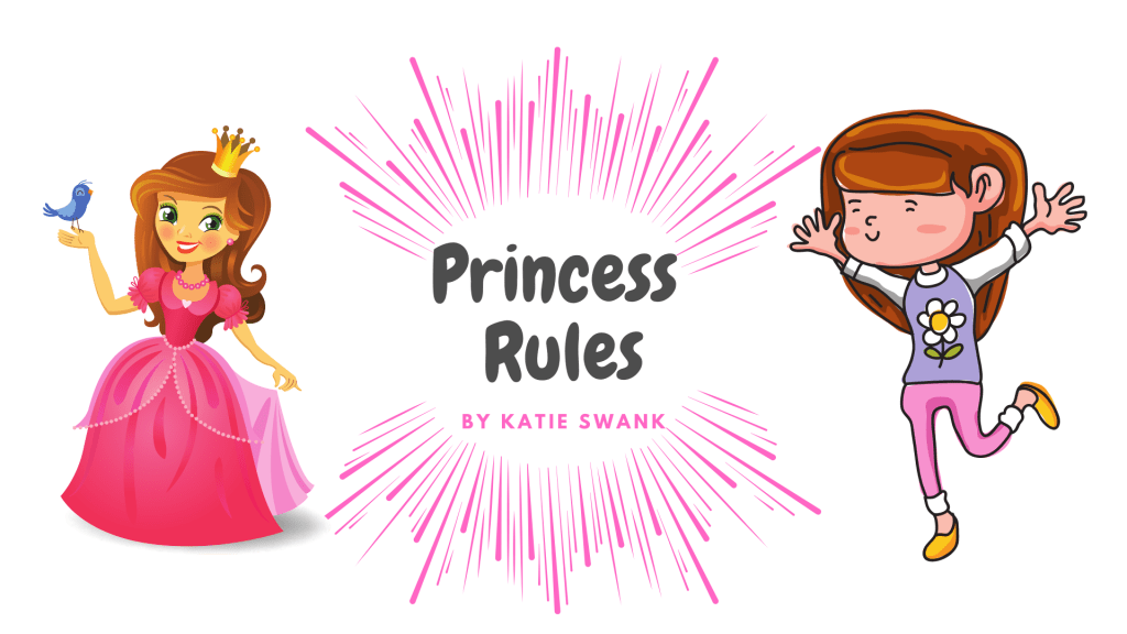 Premier – First Look! Princess Rules For Christian Girls – A Children’s book about&nbsp;Confidence.