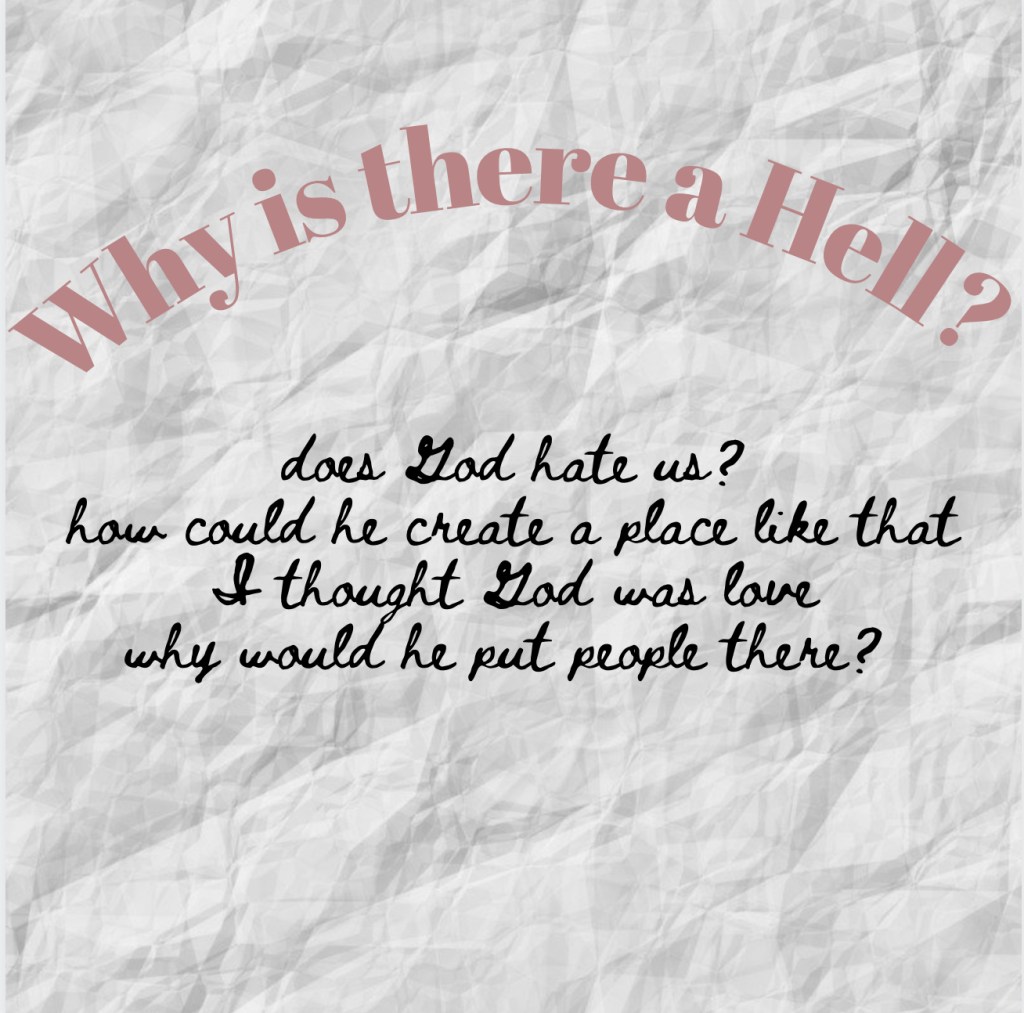 Why is there a&nbsp;Hell?