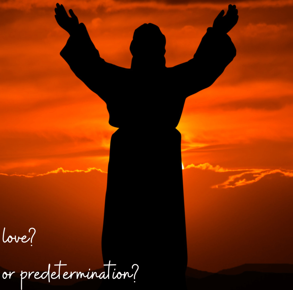 Love or Predetermination? “When will God send Jesus&nbsp;back?”