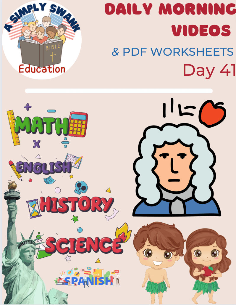 Day 41 HomeSchool Morning Videos – Grades 2 & 3, Newton, Genesis, Anthem, Multiply, Test,&nbsp;Economics