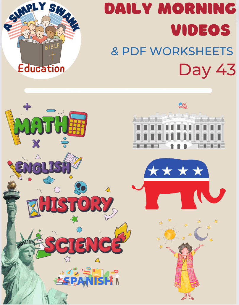 Day 43 Simply Swank HomeSchool Morning Videos – Grades 2 & 3, Republican, Government, Proper Noun, Money, Joseph, Thanksgiving, White House, Free PDF Download,&nbsp;Worksheets