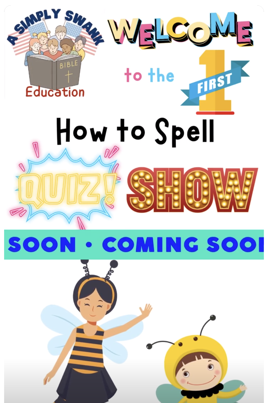 COMING SOON! The How to Spell Quiz Show | Episode 1 | Spelling Practice | Reward | Test |&nbsp;HomeSchool