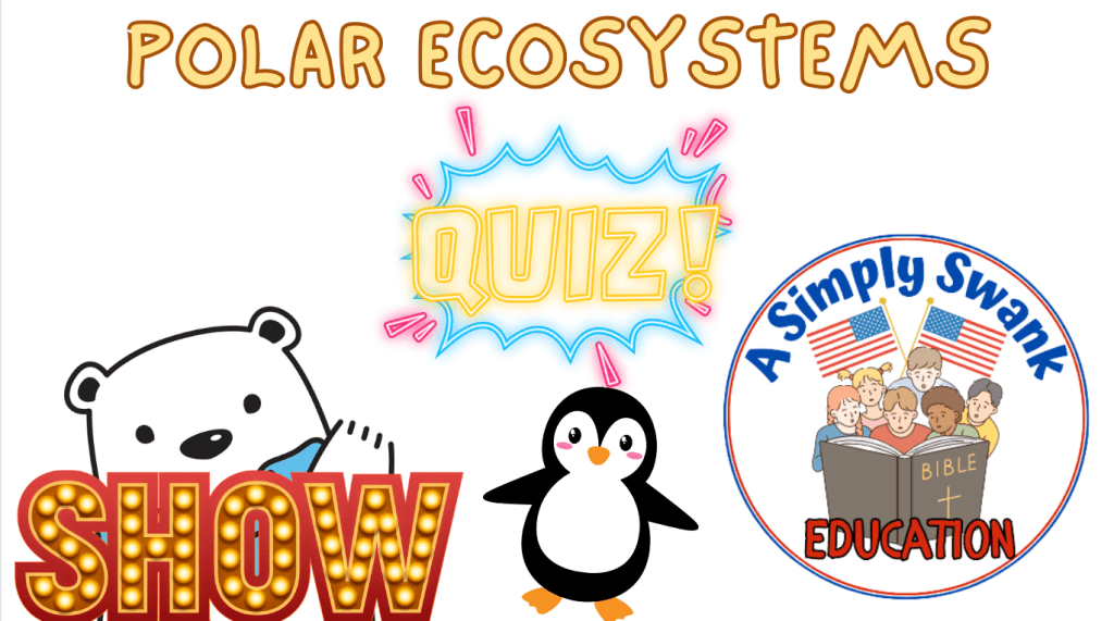 Polar Ecosystems – Grade 4 Science – A Simply Swank Christian Education – Quiz Show, Job&nbsp;38:3