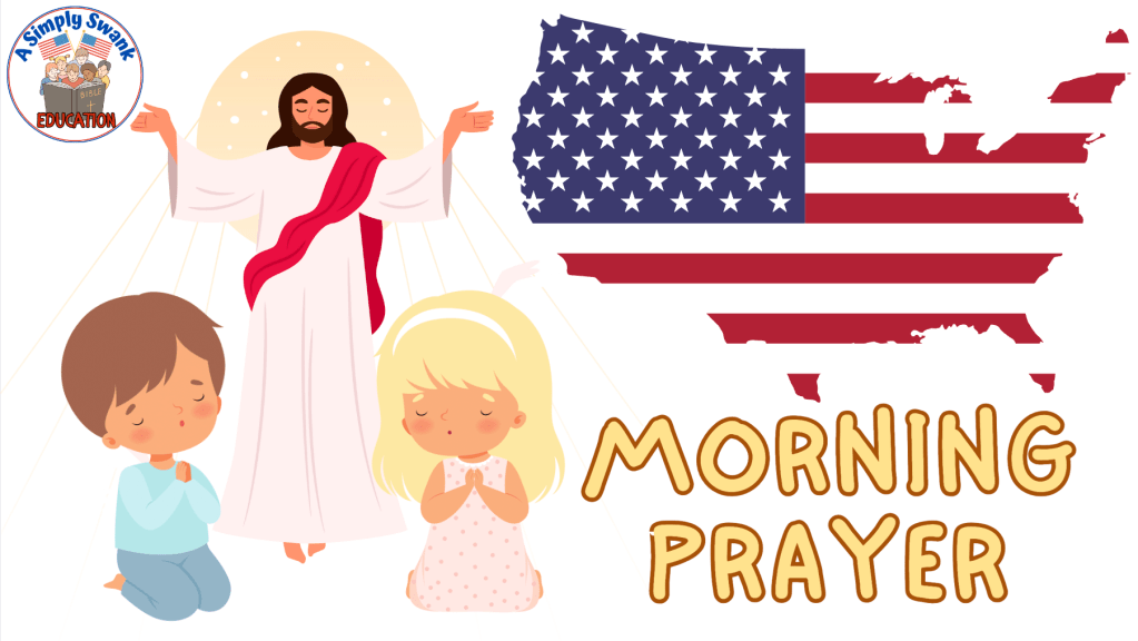 Day 68 – Grades 3 & 4 – A Simply Swank Education – BRAND NEW MORNING&nbsp;PRAYER