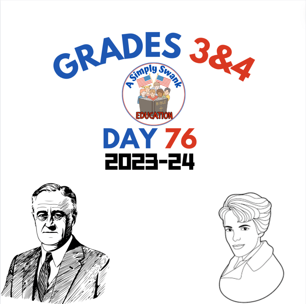 Day 76 – Grades 3 & 4 – A Simply Swank Education – AMELIA EARHART, FDR AND SOCIAL SECURITY LET-DOWN, SOCIALISM IS A REPUBLIC&nbsp;DESTROYER