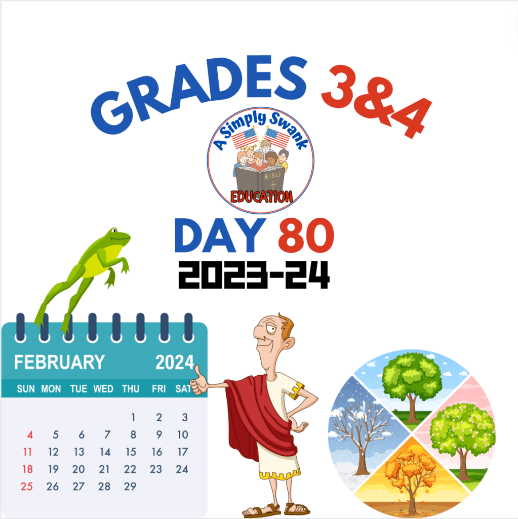 Day 80 – Grades 3 & 4 – A Simply Swank Education – Leap&nbsp;Year