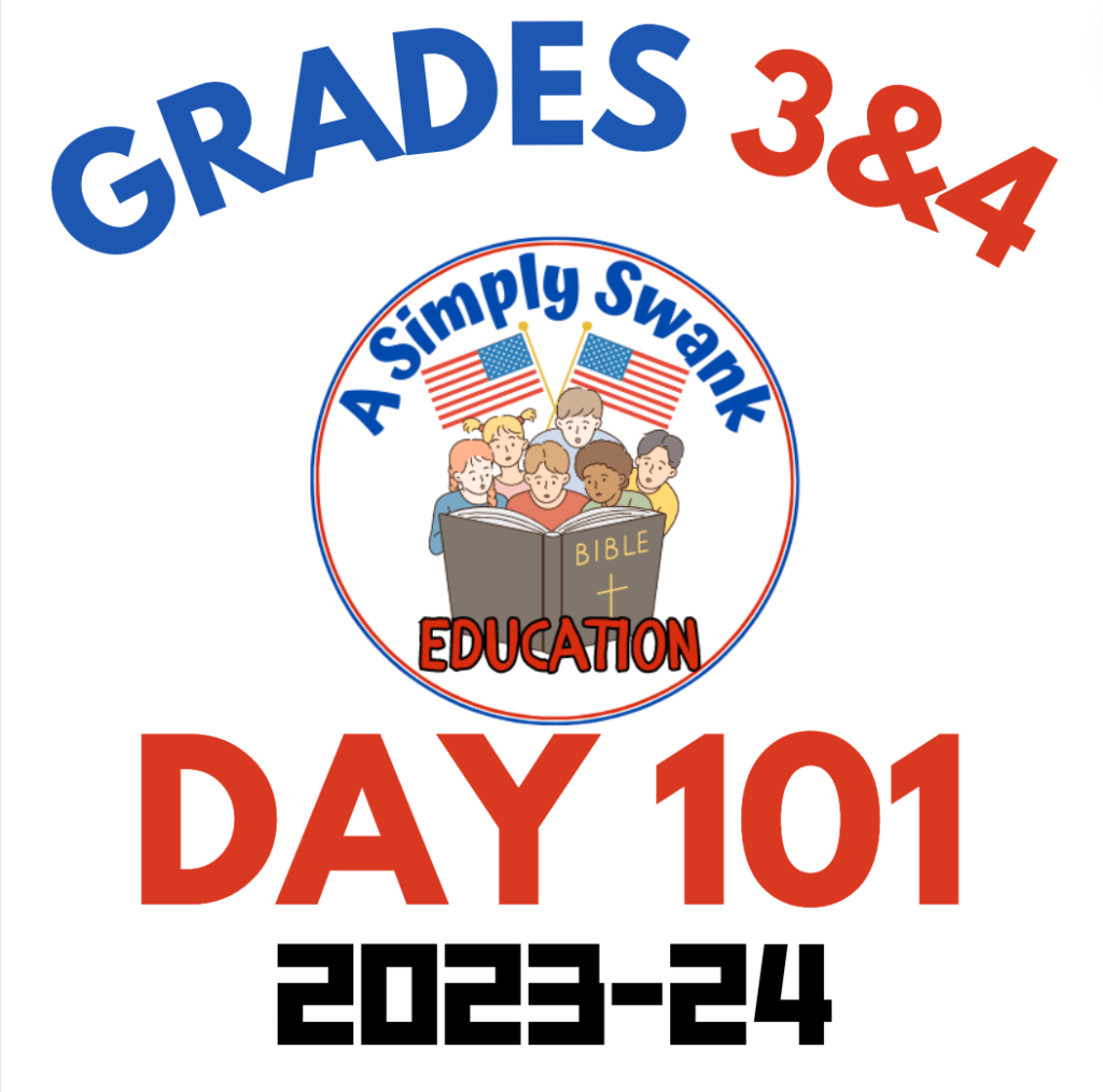 Day 101 – Grades 3 & 4 – A Simply Swank&nbsp;Education