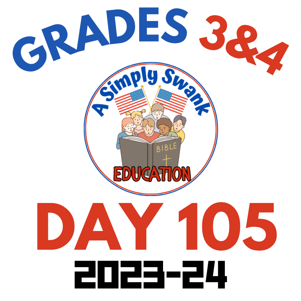 Day 105 – Grades 3 & 4 – A Simply Swank&nbsp;Education