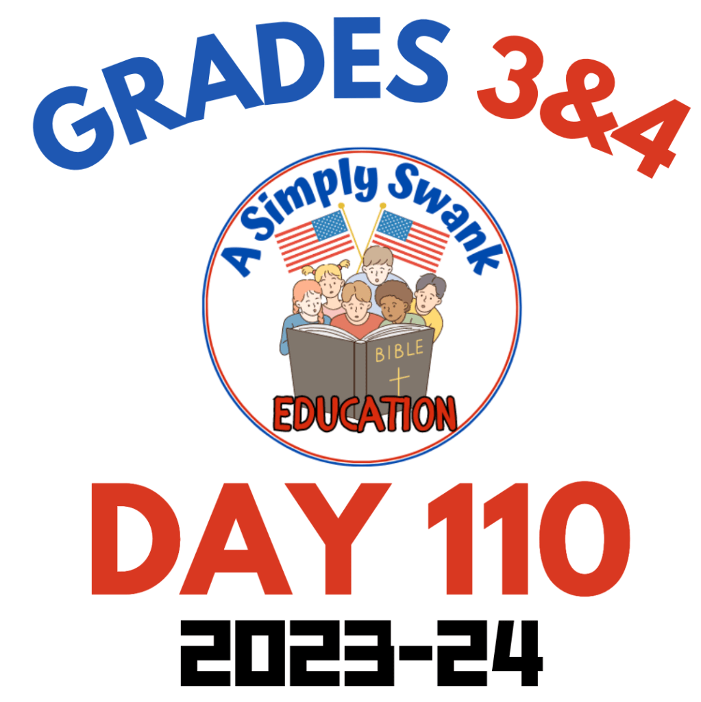 Day 110 – Grades 3 & 4 – A Simply Swank&nbsp;Education