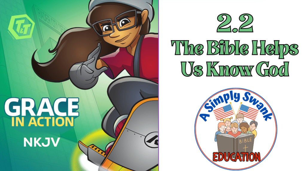 2.2 – The Bible Helps Us Know God & GOLD EXTRA CREDIT – AWANA CLUB T&T – GRACE IN&nbsp;ACTION