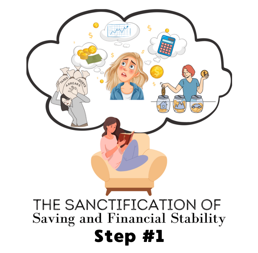 Simply The Sanctification of Saving and Financial Stability: Step&nbsp;#1