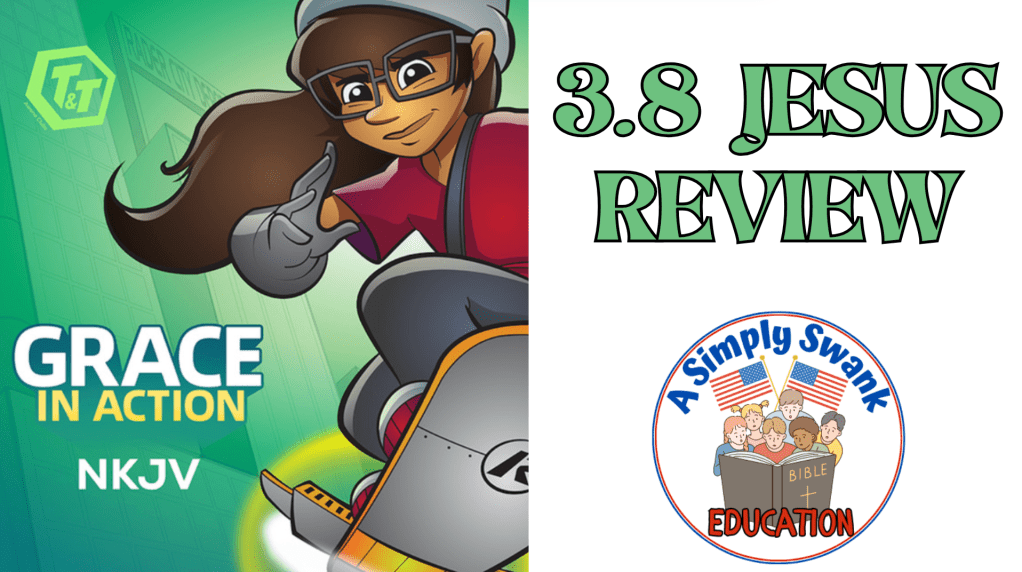 3.8 REVIEW – AWANA CLUB T&T – GRACE IN ACTION – NKJV – THE MISSION CHURCH – CARLSBAD,&nbsp;CALIFORNIA