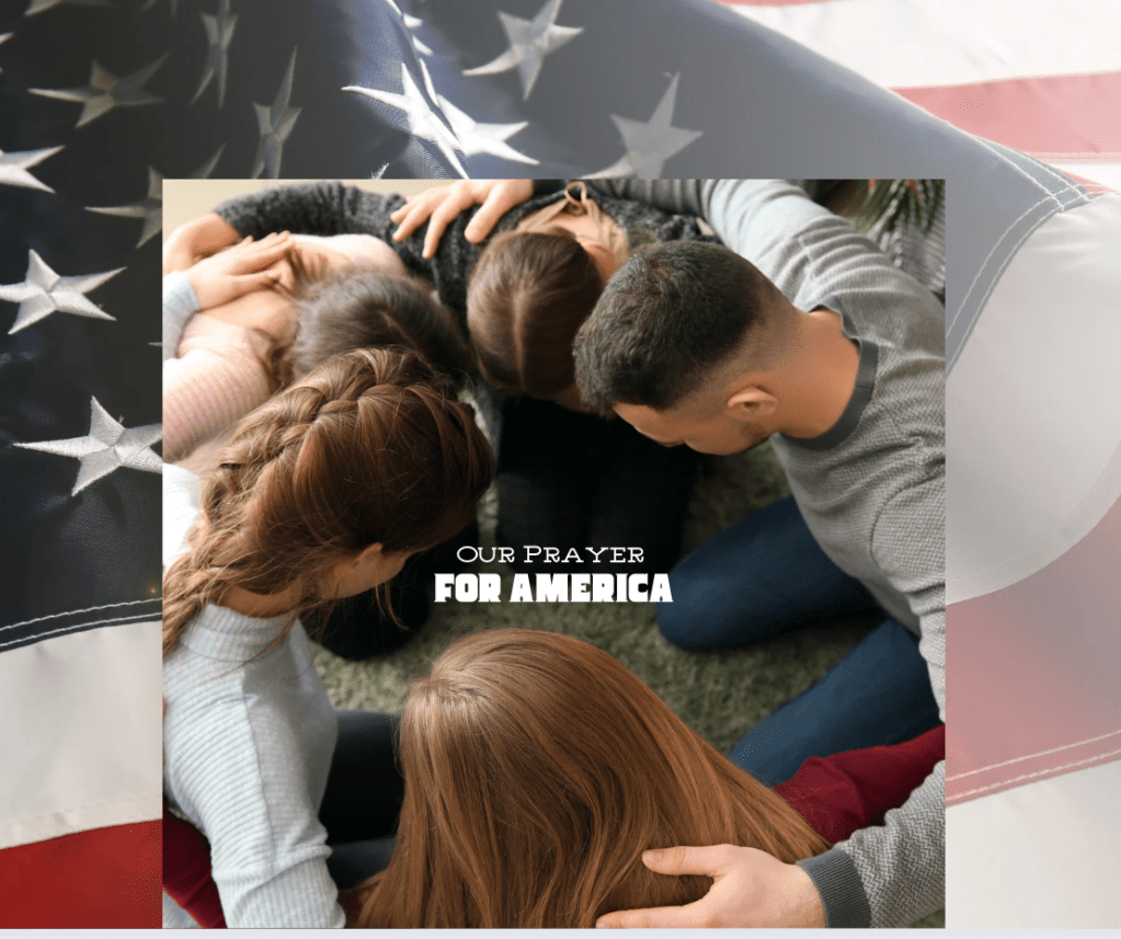 Prayer for America – confuse the plots of the enemy – Rejoice and&nbsp;Praise!