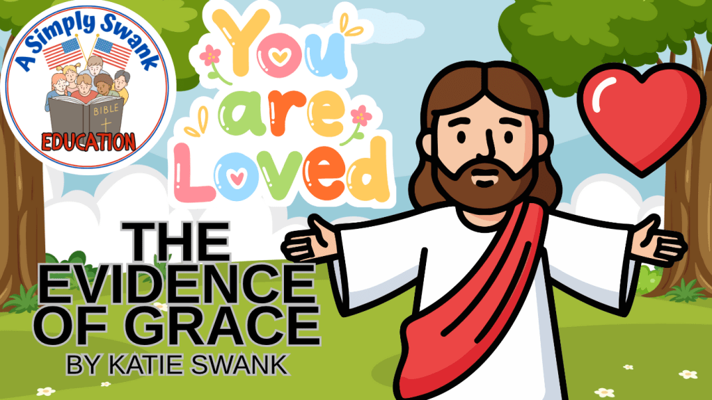 The #Evidence of #Grace #Song – With Miss #Katie