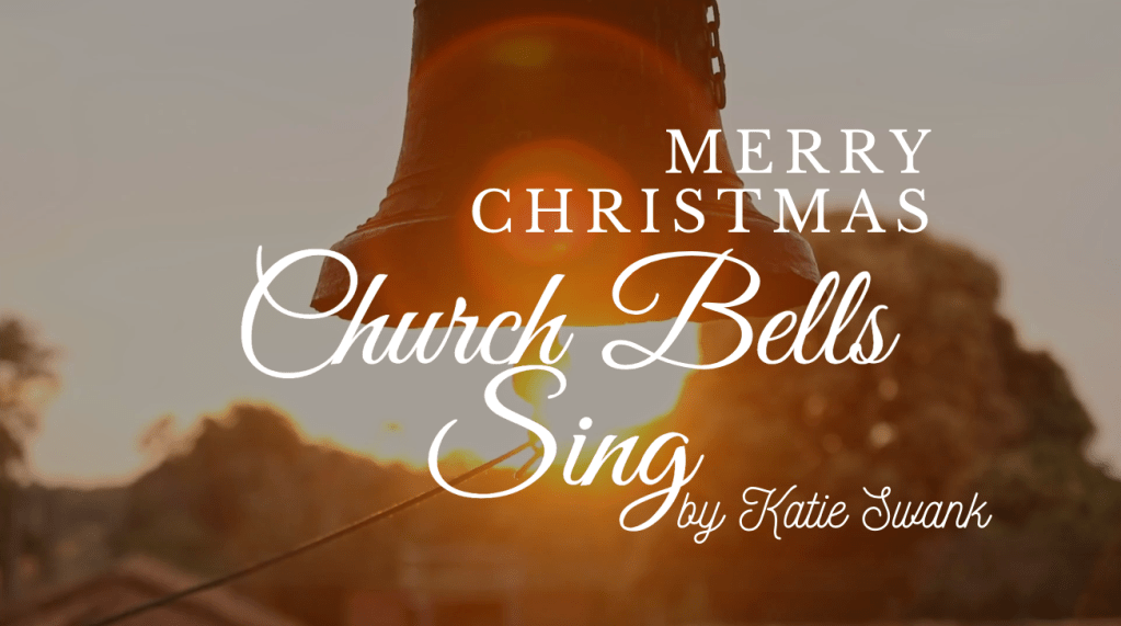 #Church #Bells #Sing- #Merry #Christmas #Music – Even the #Church #Bells #Sing! by Katie&nbsp;Swank