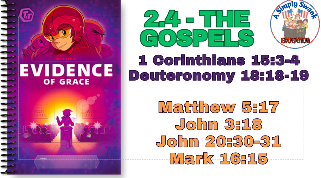 2.4 THE GOSPELS – #T&T – #Memory Verses #AWANA, #EVIDENCE OF #GRACE #TRUTH AND&nbsp;#training