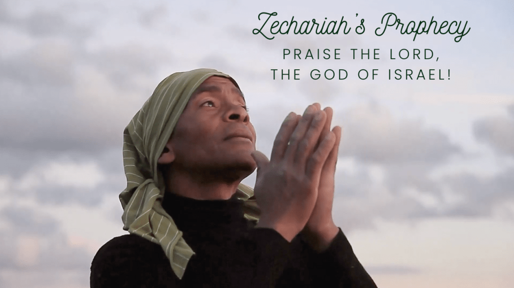 #Zechariah’s #Prophecy – #Praise the #Lord! The #God of #Israel! – produced and directed by #KatieSwank – #Christmas&nbsp;#Song