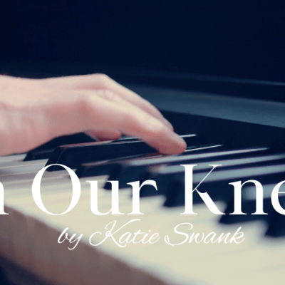 #KatieSwank – On our #Knees mp4 – #Easter #Worship #music, #Easter&nbsp;#Song