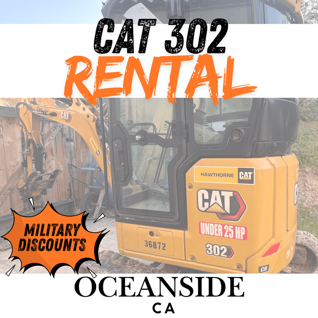 Cat 302 RENTAL – OCEANSIDE, CALIFORNIA – Weekly Rates&nbsp;Only