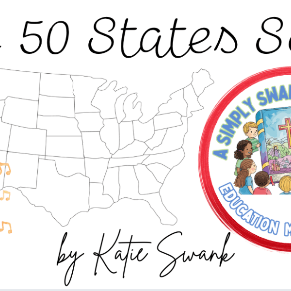 The 50 States Song – USA – ELEMENTARY EDUCATION – Katie&nbsp;Swank