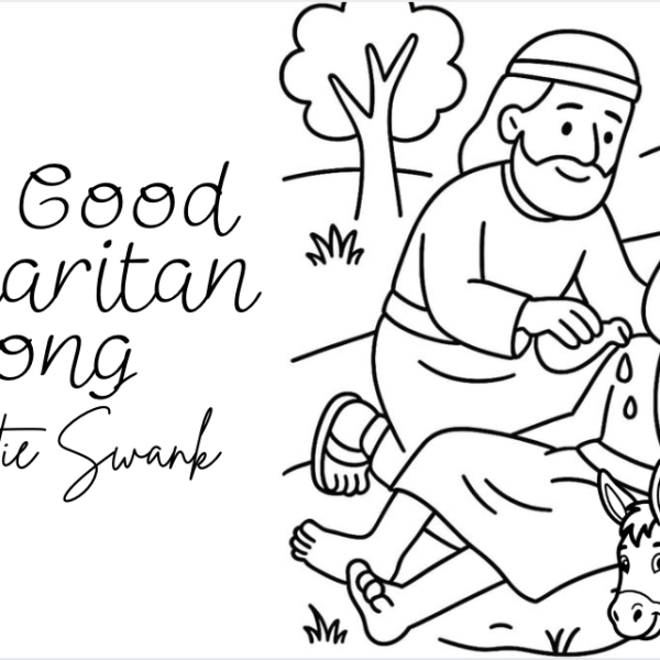 The Good #samaritan #song by #KatieSwank – #free #coloring pages for #sunday school and&nbsp;#homeschool
