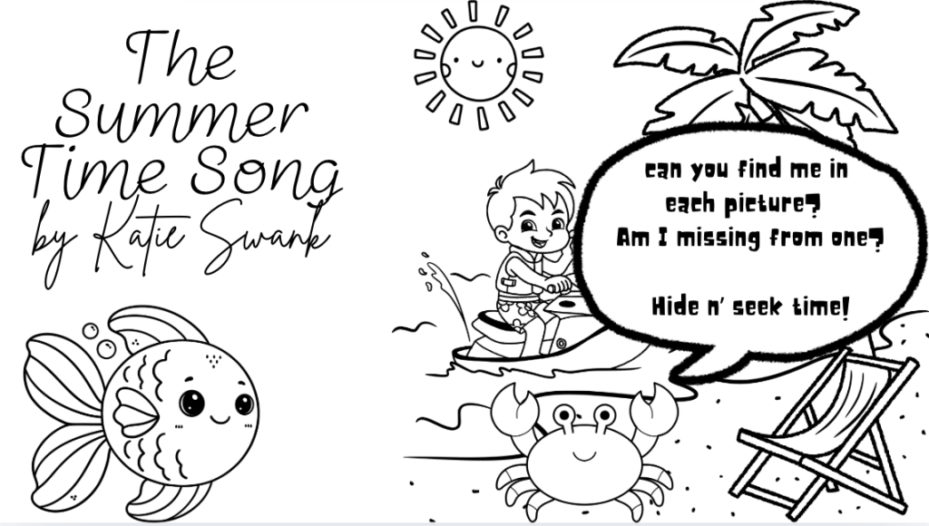 The Summer Time Song – and free coloring book pdf. By Katie&nbsp;Swank
