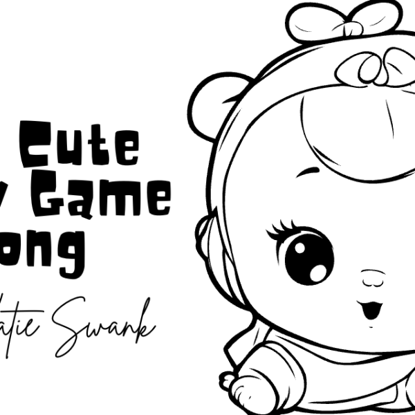 Cute Baby Game Song – By Katie Swank – free coloring book&nbsp;pdf