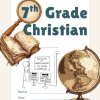 7th Grade Christian History – by Katie&nbsp;Swank